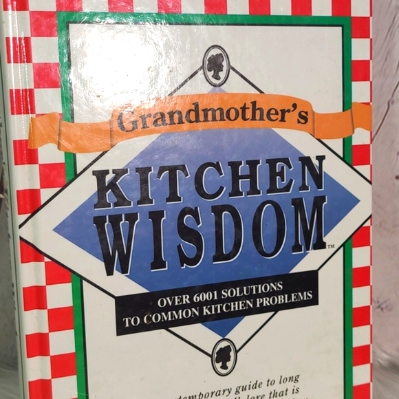 Vintage 90s Hardback Book Grandmother's Kitchen Wisdom Common Kitchen Problems - Picture 3 of 14